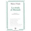 Passigli La strada di Morandi
