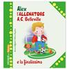 Edizioni del Baldo Alex allenatore A.C. Belleville e la finalissima