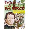 ELLEDICI L'albero di Don Bosco. Sussidio catechistico in preparazione alla Cresima