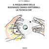 Gruppo Albatros Il Filo Il riequilibrio delle risonanze cranio-vertebrali: la tecnica CVR²