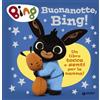 Giunti Psychometrics Buonanotte, Bing! Un libro tocca e senti per la nanna! Ediz. a colori
