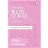 Testbusters TOLC-PSI 2025 - Eserciziario commentato. Con Simulatore Testbusters