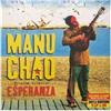 Manu Chao - ...Próxima Estación... Esperanza (2xLP, Album, RE + CD, Album, RE, R