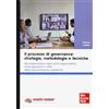 McGraw-Hill Education Il processo di governance: strategie, metodologie e tecniche. Da implementare nelle unità organizzative, unità operative e uffici delle amministrazioni pubbliche