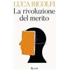 Rizzoli La rivoluzione del merito