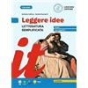 Loescher Leggere idee. Letteratura semplificata. Per la Scuola media