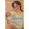 Editrice Ancilla Amare fino in fondo. Maria Cristina Cella Mocellin