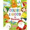 Grillo Parlante Coloro e gioco in vacanza. Ediz. a colori