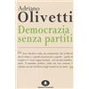 EDIZIONI DI COMUNITÀ Democrazia senza partiti