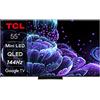 TCL 55C839, TV 55" QLED Mini LED, 4K Ultra HD HDR, Pannello 144Hz, Google TV, Dolby Vision e Atmos