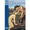 Moretti & Vitali Unus Mundus. Corpo e psiche Una connessione imprescindibile
