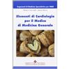 Edizioni Medico-Scientifiche Elementi di cardiologia per il medico di medicina generale