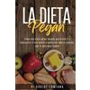 YOUCANPRINT La Dieta Pegan; Come Una Dieta Paleo-Vegana Può Aiutarti a Migliorare la tua Salute e Quella del Nostro Pianeta, con 21 Deliziose Ricette
