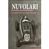 Pendragon Nuvolari. Frusta implacabile di velocità e furore