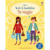 Usborne In viaggio. Con adesivi. Ediz. a colori
