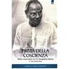 Edizioni Il Punto d'Incontro Prima della coscienza. Ultime conversazioni con Sri Nisargadatta Maharaj