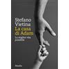 MARSILIO La casa di Adam. La miglior vita possibile