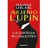 Rusconi Libri Arsenio Lupin. La contessa di Cagliostro