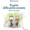Gattomerlino/Superstripes Il gatto della porta accanto. Ediz. italiana e inglese Maria Sozzani