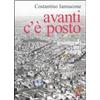 Lupetti Avanti c'è posto. Immigrati ieri e oggi Costantino Iannacone