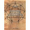 OM Gurdjieff. Le sue tecniche e la conoscenza di sé