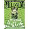 Millennium (marchio di Editoriale Il Fat MillenniuM. L' invasione degli ultra-cibi (2024) (Vol. 85)