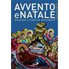 San Paolo Edizioni Avvento e Natale 2024-2025. Sussidio liturgico pastorale