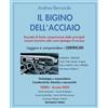 YOUCANPRINT Il bigino dell'acciaio