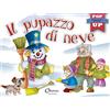 Chiara Edizioni Il pupazzo di neve. Pop-up miniclassici Natale. Ediz. a colori