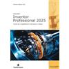 TECNICHE NUOVE Autodesk® Inventor Professional 2025