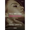 Magazzini Salani Tell me lies. Dimmi bugie. Ediz. tie-in