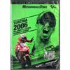 DVD MOTOMONDIALE STORY- nr.9 - TURCHIA 2006 - MELANDRI HAYDEN PEDROSA STONER