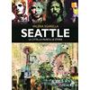 Odoya Seattle. La città, la musica, le storie. Ediz. illustrata