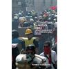 Mimesis La protesta debole. I movimenti sociali in Italia dalla Pantera ai No Global (1990-2003)