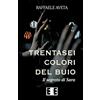 EEE - Edizioni Esordienti E-book Trentasei colori del buio: Il segreto di Sara