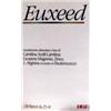 I.P. FARMA Srl Euxeed Integratore 10 Flaconcini da 25 ml