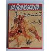 MAGNUS - LO SCONOSCIUTO - POCHE ORE ALL'ALBA - ISOLA TROVATA 1985