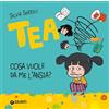 Giunti Psychometrics Cosa vuole da me l'ansia? Tea. Ediz. a colori