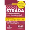 Neldiritto Editore Codice della Strada 2025. Aggiornato al nuovo Codice della Strada e al Regolamento di esecuzione e attuazione. Nuova ediz.