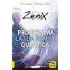 Macro Edizioni Programma la tua realtà quantica. Zenix Academy (Vol. 2)