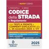 Neldiritto Editore Codice della strada. Con testi a raffronto e commenti esplicativi 2025