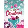 PubMe Last Christmas: E alla fine Noi (Collana Nirvana - PubMe)