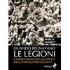 Odoya Quando regnavano le legioni. L'impero romano all'epoca degli imperatori-soldato