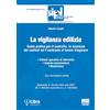 Maggioli Editore La vigilanza edilizia. Guida pratica per il controllo, la sicurezza dei cantieri ed il contrasto al lavoro irregolare. Aggiornato al «decreto salva casa 2024» (DL n. 69/2024 convertito in L. n. 10...