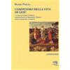 LA CODA DI PAGLIA Compendio della vita di Gesù Cristo. Testo francese a fronte