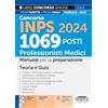 Edizioni Simone Concorso Inps 2024 - 1069 Posti Professionisti medici - Manuale per la preparazione - Teoria e quiz