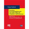 Primiceri Editore Procedure da sovraindebitamento nel codice della crisi d'impresa e dell'insolvenza. Aggiornato al D.Lgs. 13 settembre 2024 n. 136. Annotato con la giurisprudenza