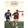 I LIBRI DI GIANNI BRERA Derby!