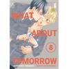 Star Comics What about tomorrow. Ashita wa docchida! (Vol. 8)