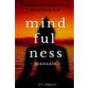 CREATESPACE Mindfulness: metodo pratico per principianti interessati a provare le tecniche Mindfulness: meditazione, consapevolezza, ascolto del Mindfulness Italiano gratis per genitori, figli, adulti e bambini